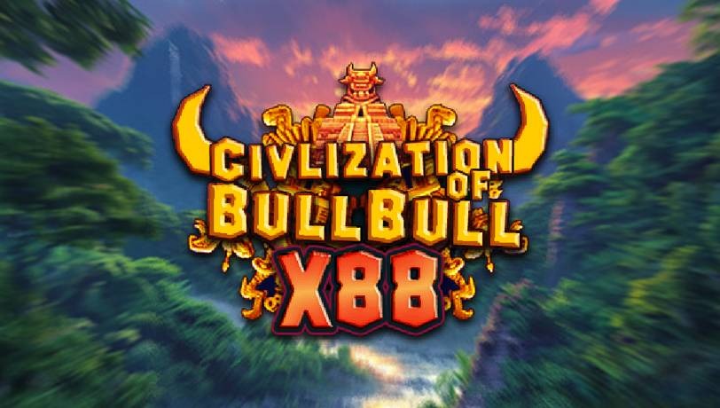 Civilization of Bull Bull X88